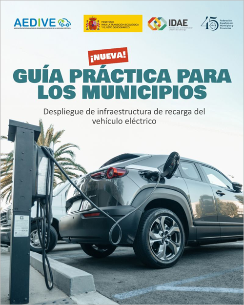 'Guía para municipios para el despliegue de infraestructura de recarga del vehículo eléctrico'