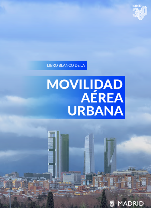 Libro Blanco de la Movilidad Aérea Urbana de Madrid