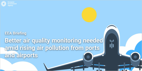 La AEMA analiza la red de monitoreo y la calidad del aire en puertos y aeropuertos europeos