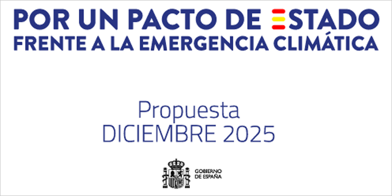 Nueva propuesta de Pacto de Estado frente a la Emergencia Climática