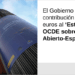 Aprobada la financiación para un estudio de la OCDE sobre gobierno abierto en España