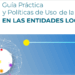 Guía Práctica y Políticas de Uso de la IA en las Entidades Locales
