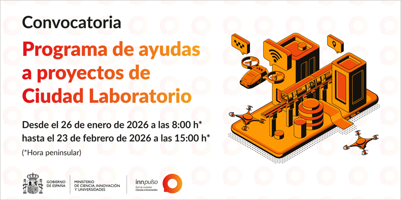 La Red Innpulso abre el plazo de la segunda convocatoria de ayudas a proyectos de ciudad laboratorio