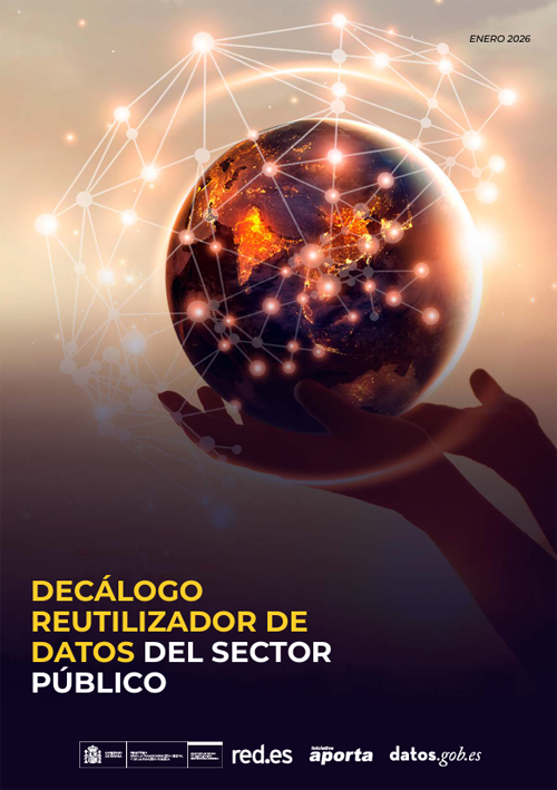 La iniciativa datos.gob.es publica una guía actualizada para un uso responsable de los datos del sector público