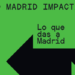 Abiertas las inscripciones del Premio Madrid Impacta para proyectos de emprendimiento