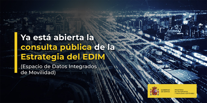 Consulta pública sobre la Estrategia del Espacio de Datos Integrado de Movilidad (EDIM)