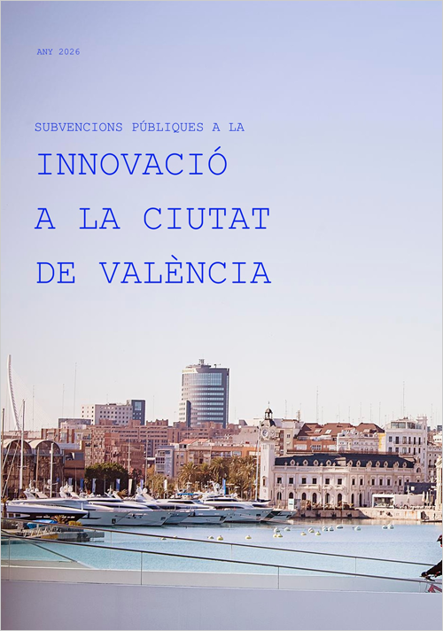 Abiertas las subvenciones públicas a nuevas ideas y proyectos de innovación en la ciudad de Valencia