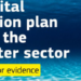 La Comisión Europea lanza una convocatoria para desarrollar un plan de digitalización del sector del agua