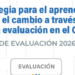 Estrategia para el aprendizaje y el cambio a través de la evaluación en el CDTI