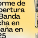 Informe de cobertura de banda ancha en España 2025
