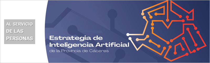 La Estrategia de Inteligencia Artificial de la Provincia de Cáceres 2025-2030 mejorará los servicios ciudadanos