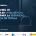 Nace Guardianes, la primera red española de excelencia en IA para la seguridad y la defensa