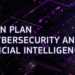Nuevo plan de acción de la Comisión Europea sobre ciberseguridad e inteligencia artificial