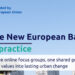 Tres sesiones analizarán la Nueva Bauhaus Europea en proyectos, políticas y gobernanza urbana