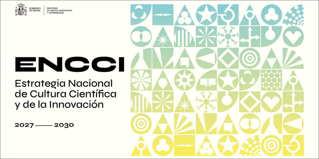 nueva Estrategia Nacional de Cultura Científica y de la Innovación