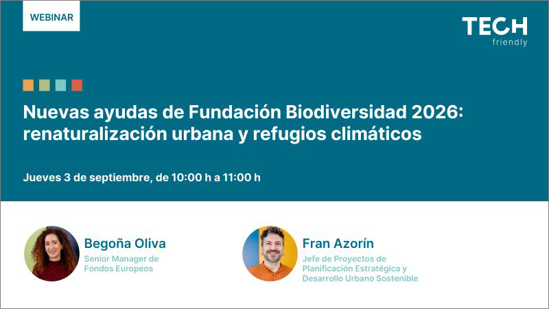 Webinar ‘Nuevas ayudas de Fundación Biodiversidad 2026: renaturalización urbana y refugios climáticos’