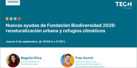 TECH friendly organiza un webinar para entidades locales sobre las ayudas de Fundación Biodiversidad