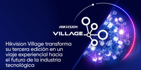 El encuentro Hikvision Village mostrará soluciones de IA para ciudades e infraestructuras críticas